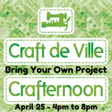 ARCHIVÉ Crafternoon - Apportez votre propre projet - 25 avril