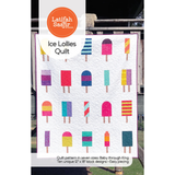 Ice Lollies Quilt Pattern - Latifah Saafir Studios