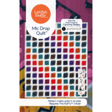 Mic Drop Quilt Pattern - Latifah Saafir Studios & Geometriquilt