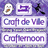 Crafternoon – Apportez votre propre projet – 31 octobre